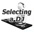 Selecting a DJ